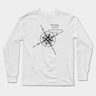 Be Calm Long Sleeve T-Shirt